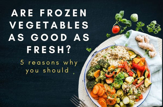 Are frozen vegetables as good as fresh