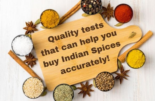 Quality tests that can help you buy Indian Spices accurately! (1)